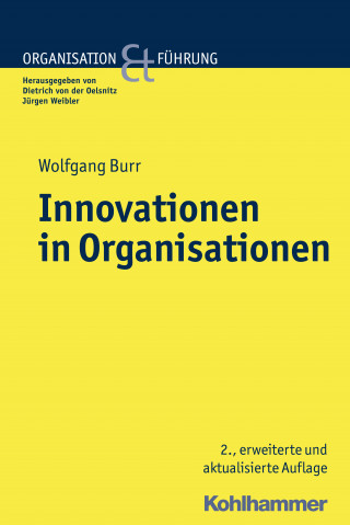 Wolfgang Burr: Innovationen in Organisationen
