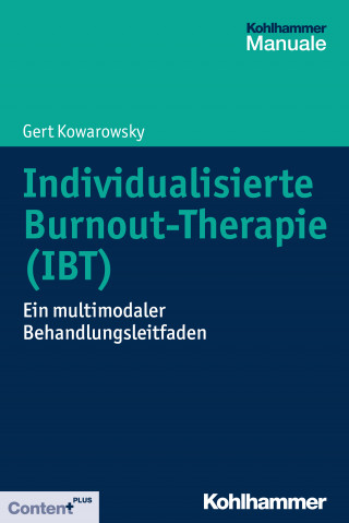Gert Kowarowsky: Individualisierte Burnout-Therapie (IBT)