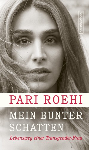 Pari Roehi: Mein bunter Schatten