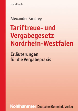 Alexander Fandrey: Tariftreue- und Vergabegesetz Nordrhein-Westfalen