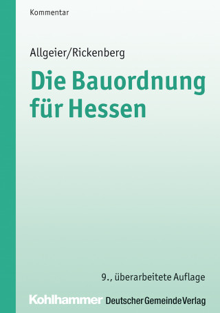 Erich Allgeier: Die Bauordnung für Hessen