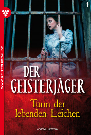 Andrew Hathaway: Turm der lebenden Leichen