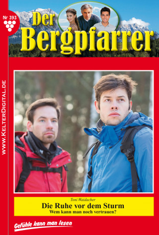 Toni Waidacher: Der Bergpfarrer 393 – Heimatroman