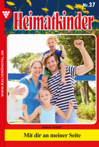 Isabell Rohde: Heimatkinder 37 – Heimatroman