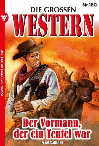 Frank Callahan: Der Vormann, der ein Teufel war