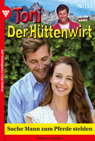 Friederike von Buchner: Suche Mann zum Pferde stehlen