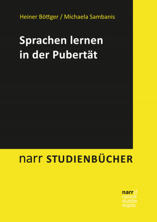 Heiner Böttger, Michaela Sambanis: Sprachen lernen in der Pubertät