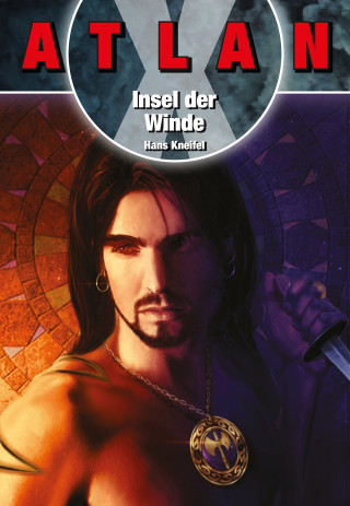 Hans Kneifel: ATLAN X Kreta 2: Insel der Winde