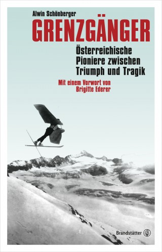 Alwin Schönberger: Grenzgänger