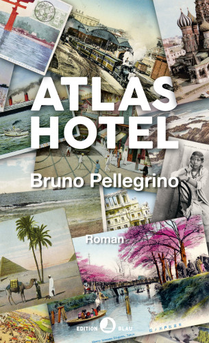 Bruno Pellegrino: Atlas Hotel