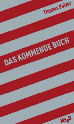 Thomas Palzer: Das kommende Buch