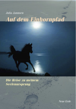 Juli Jannsen: Auf dem Einhornpfad