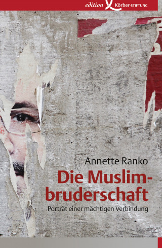 Annette Ranko: Die Muslimbruderschaft