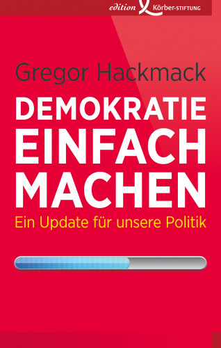 Gregor Hackmack: Demokratie einfach machen