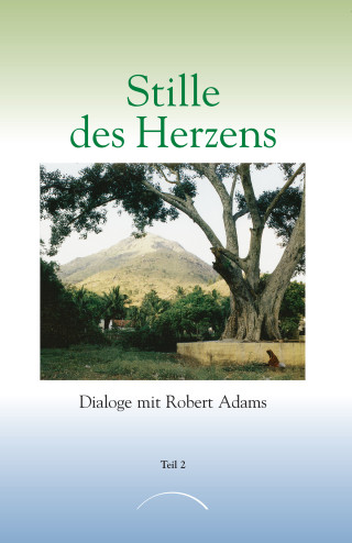 Robert Adams: Stille des Herzens