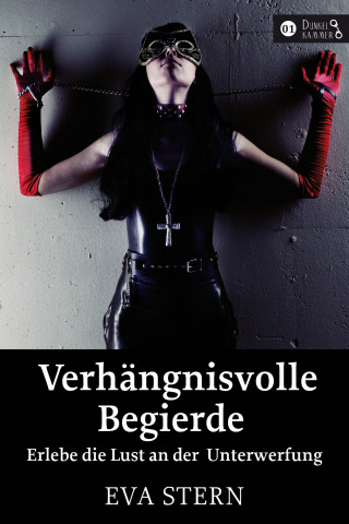 Eva Stern: Verhängnisvolle Begierde