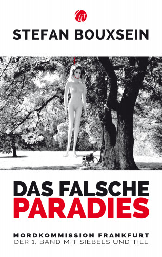 Stefan Bouxsein: Das falsche Paradies