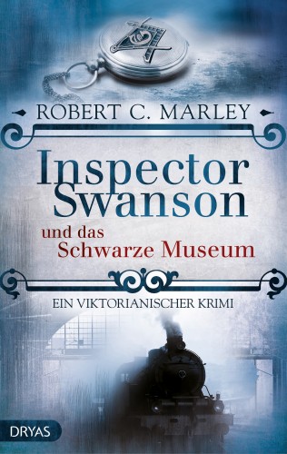 Robert C. Marley: Inspector Swanson und das Schwarze Museum