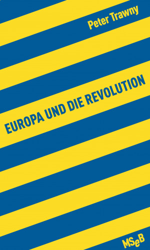 Peter Trawny: Europa und die Revolution