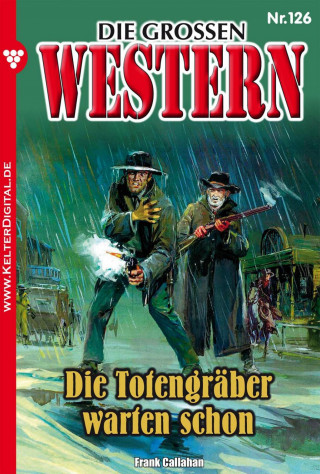 Frank Callahan: Die großen Western 126