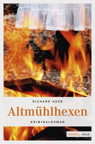 Richard Auer: Altmühlhexen