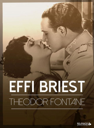 Theodor Fontane: Effi Briest