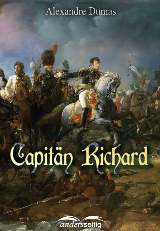 Alexandre Dumas: Capitän Richard
