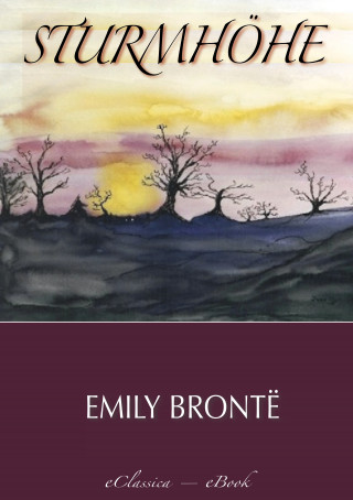 Emily Brontë: Sturmhöhe