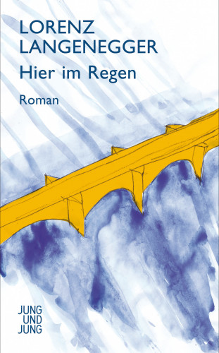 Lorenz Langenegger: Hier im Regen