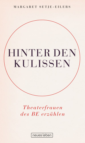 Margaret Setje-Eilers: Hinter den Kulissen