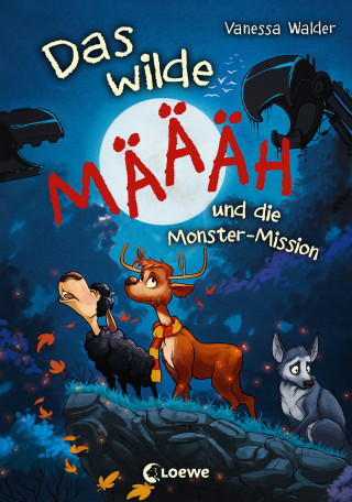 Vanessa Walder: Das wilde Mäh und die Monster-Mission (Band 2)