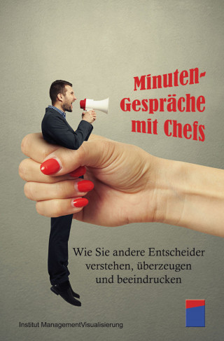 Institut für Managementvisualisierung: Minuten-Gespräche mit Chefs