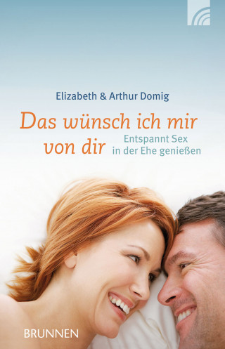 Elisabeth Domig, Arthur Domig: Das wünsch ich mir von dir