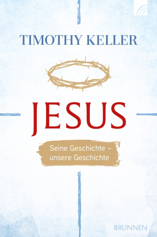 Timothy Keller: Jesus