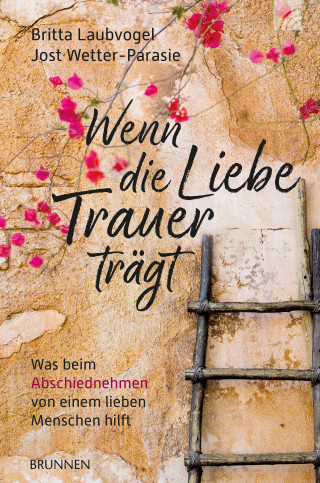 Britta Laubvogel, Jost Wetter-Parasie: Wenn die Liebe Trauer trägt