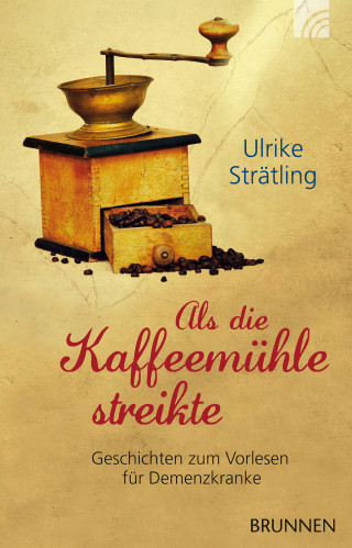 Ulrike Strätling: Als die Kaffeemühle streikte