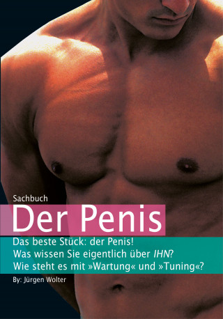 Jürgen Wolter: Der Penis
