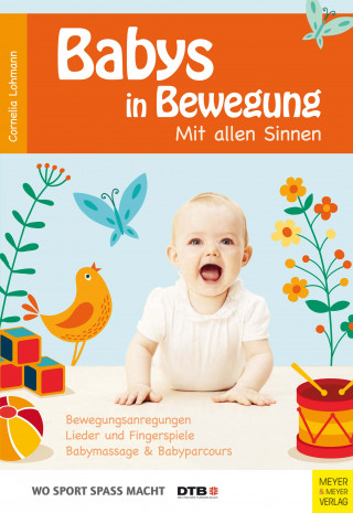 Cornelia Lohmann: Babys in Bewegung