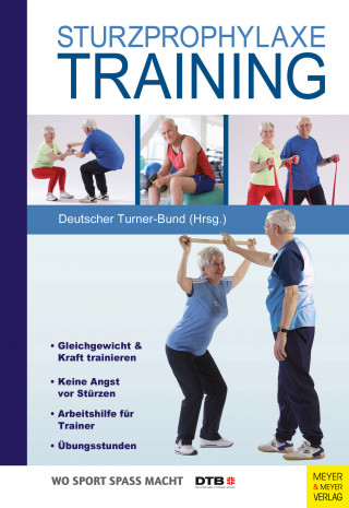 Clemens Becker, Ellen Freiberger, Antje Hammes, Ulrich Lindemann, Petra Regelin, Jörn Winkler: Sturzprophylaxe-Training