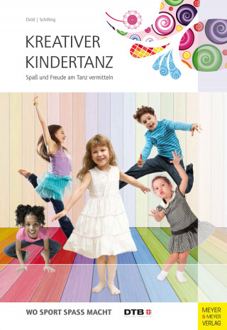 Julia Dold, Lea Schilling: Kreativer Kindertanz