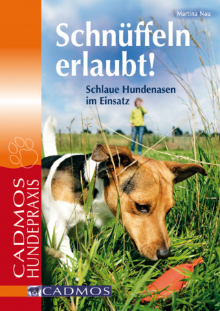 Martina Nau: Schnüffeln erlaubt
