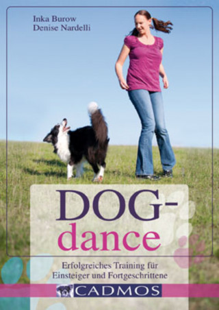 Inka Burow, Denise Nardelli: Dogdance