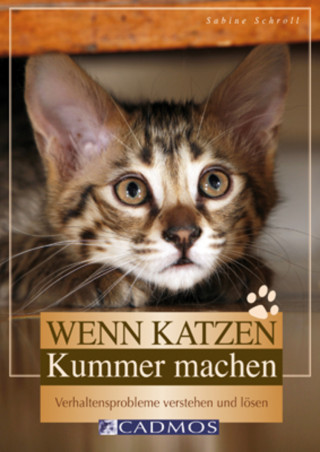 Sabine Schroll: Wenn Katzen Kummer machen