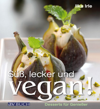 Ilka Irle: Süß, lecker und vegan