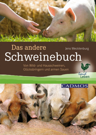 Jens Mecklenburg: Das andere Schweinebuch