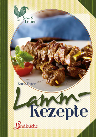 Karin Faber: Lammrezepte