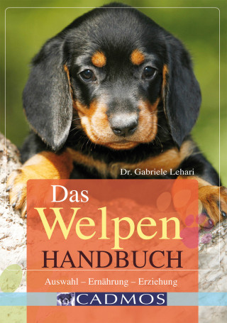 Gabriele Lehari: Das Welpen Handbuch