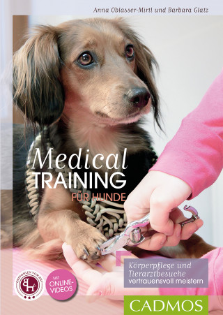 Anna Oblasser-Mirtl, Barbara Glatz: Medical Training für Hunde