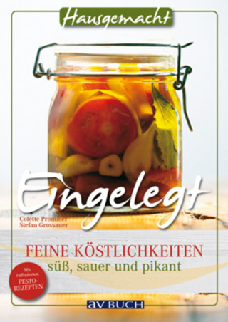 Colette Prommer, Stefan Grossauer: Eingelegt