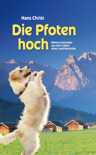 Hans Christ: Die Pfoten hoch!